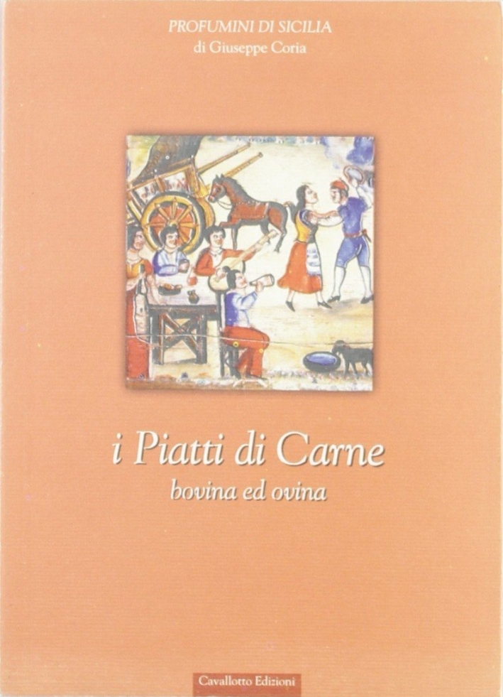 I piatti di carne bovina ed ovina I piatti di carne bovina ed ovina