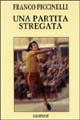 Una partita stregata Una partita stregata