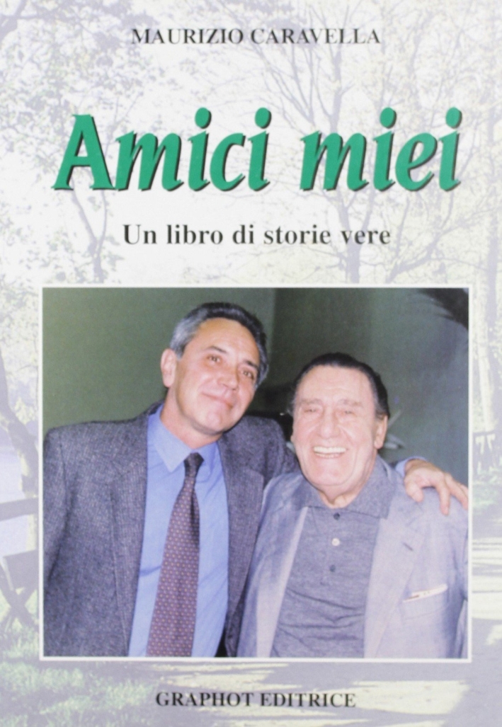 Amici miei Amici miei