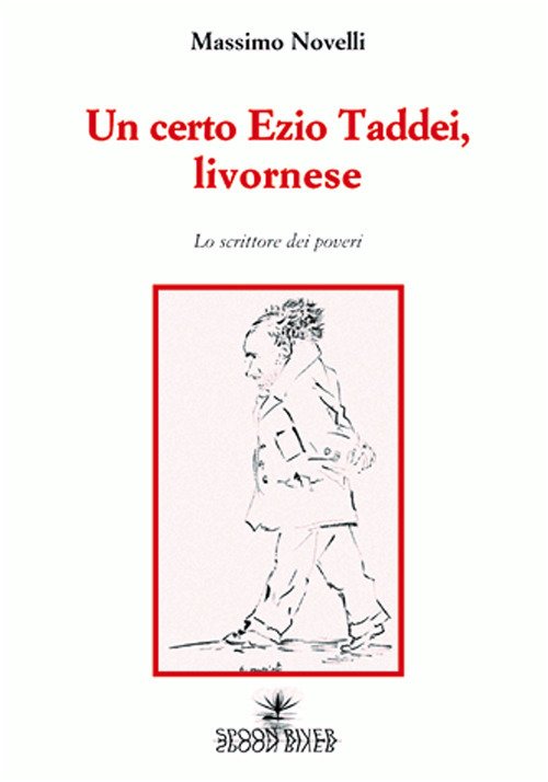 Un certo Ezio Taddei, livornese Un certo Ezio Taddei, livornese