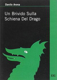 Un brivido sulla schiena del drago