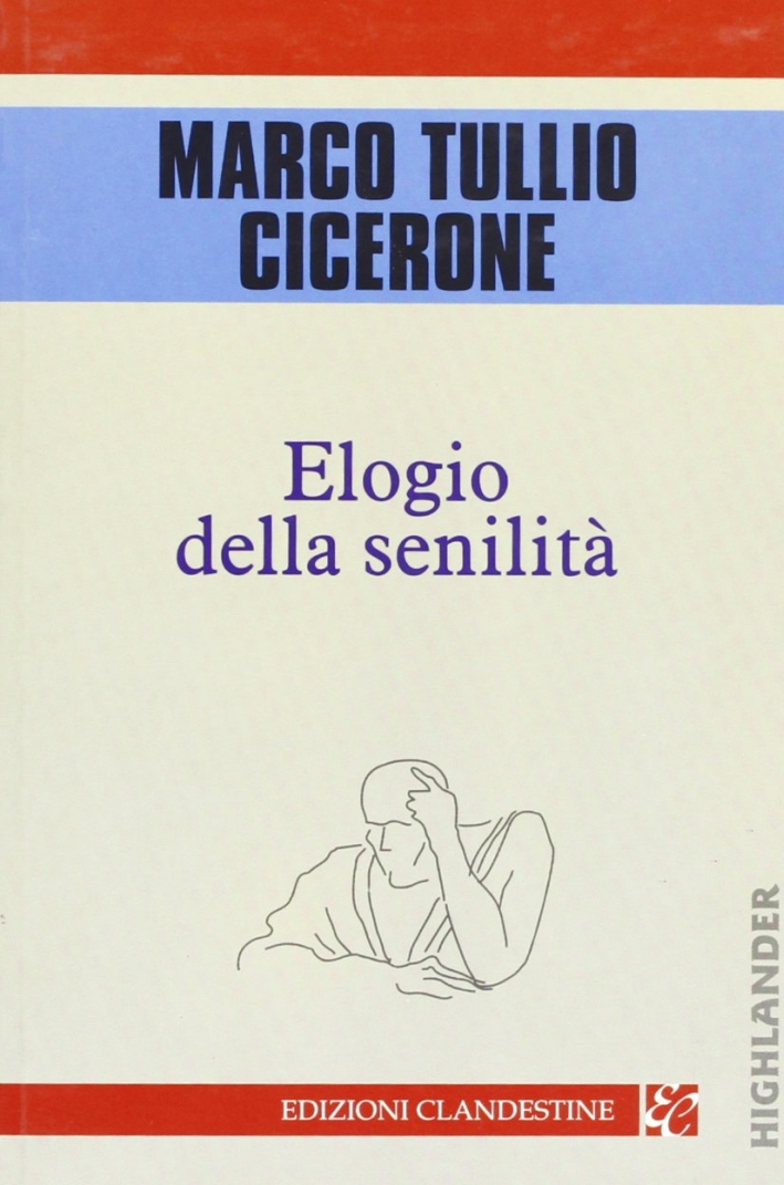 Elogio della senilità Elogio della senilità