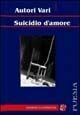 Suicidio d'amore Suicidio d'amore