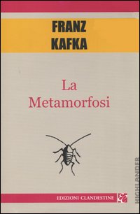 La metamorfosi La metamorfosi