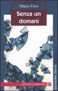 Senza un domani Senza un domani