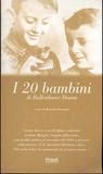 I venti bambini di Bullenhuser Damm I venti bambini di Bullenhuser Damm