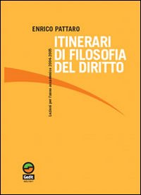 Itinerari di filosofia del diritto Itinerari di filosofia del diritto