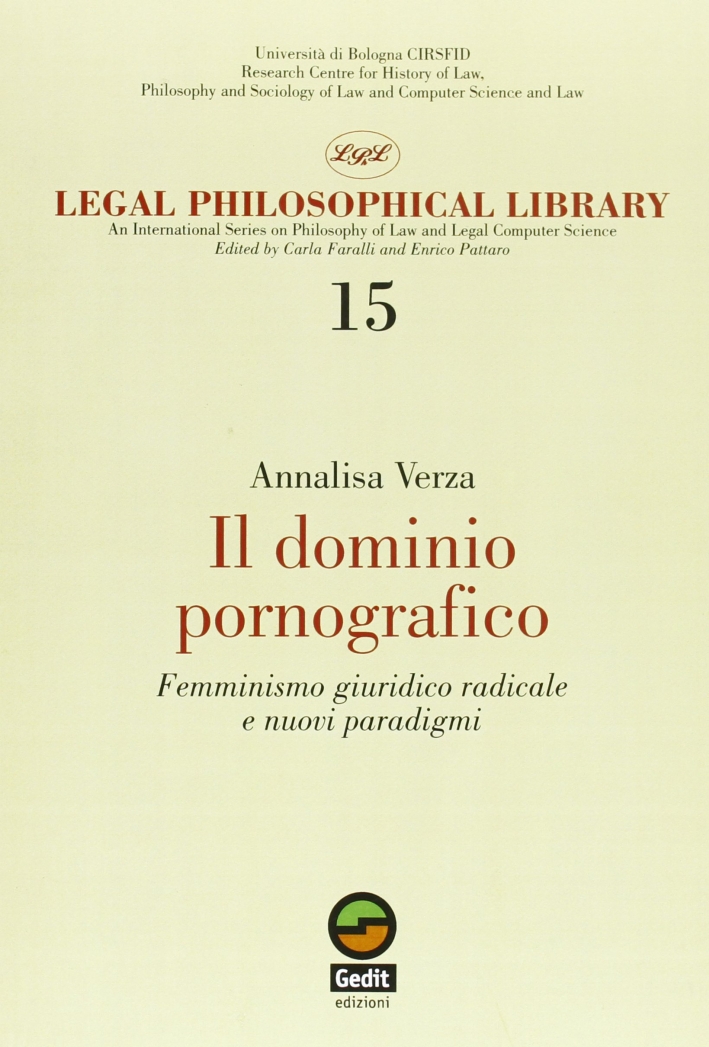 Il dominio pornografico. Femminismo giuridico radicale e nuovi paradigmi Il dominio pornografico. Femminismo giuridico radicale e nuovi paradigmi