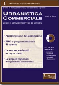 Urbanistica commerciale. Medie e grandi strutture di vendita Urbanistica commerciale. Medie e grandi strutture di vendita