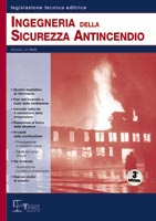 Ingegneria della sicurezza antincendio Ingegneria della sicurezza antincendio