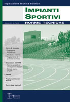 Impianti sportivi. Norme tecniche Impianti sportivi. Norme tecniche