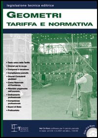 Geometri. Tariffa e normativa. Con CD-ROM Geometri. Tariffa e normativa. Con CD-ROM