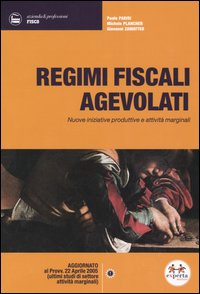 Regimi fiscali agevolati. Nuove iniziative produttive e attività marginali Regimi fiscali agevolati. Nuove iniziative produttive e attività marginali