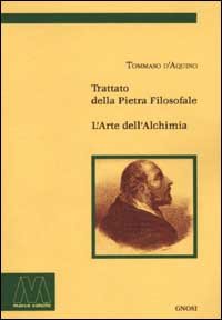 Trattato delle Pietra Filosofale­l'Arte dell'Alchimia