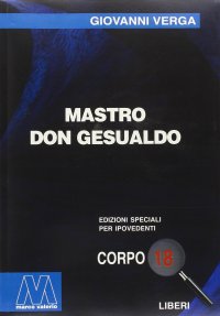 Mastro Don Gesualdo. [Edizione per Ipovedenti]