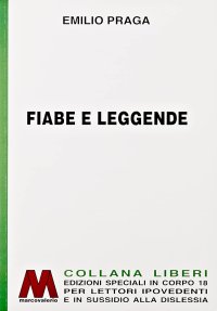 Fiabe e Leggende. [Edizione per Ipovedenti]