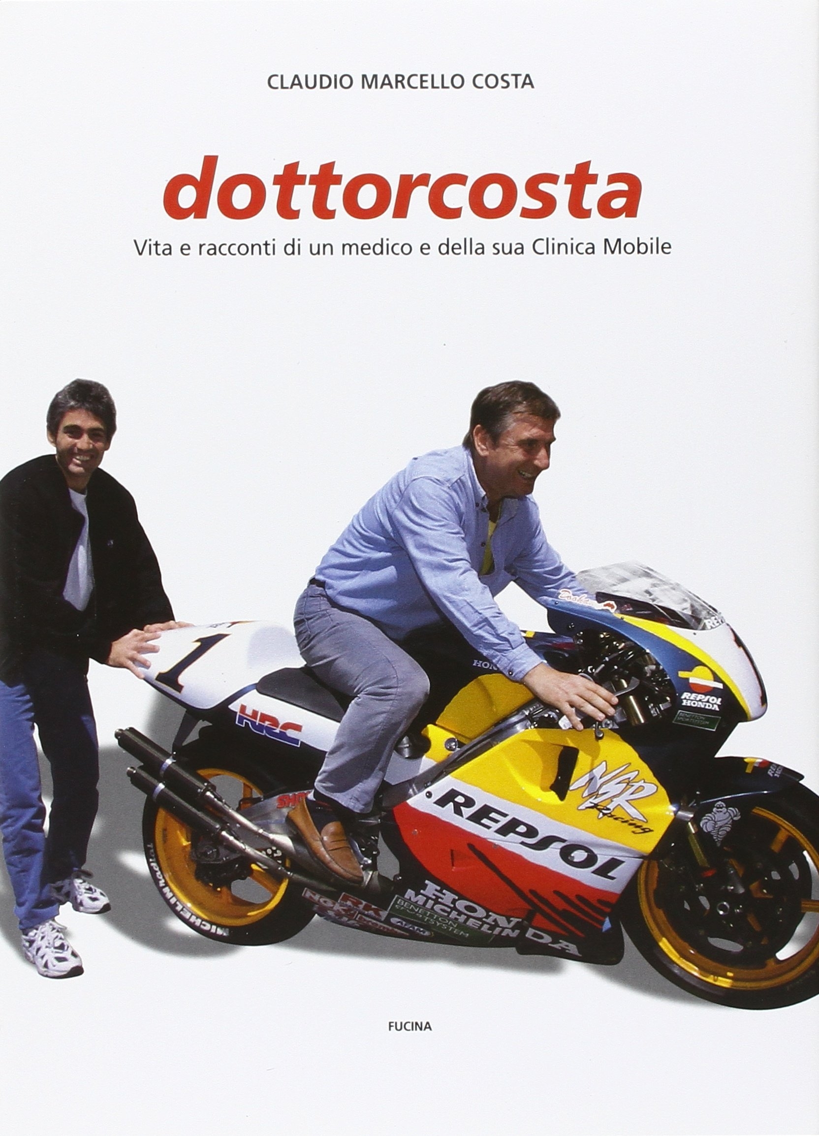 DottorCosta. Vita e racconti di un medico e della sua clinica mobile DottorCosta. Vita e racconti di un medico e della sua clinica mobile