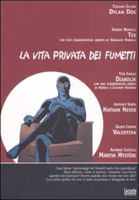 La vita privata dei fumetti La vita privata dei fumetti