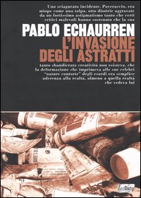 L'invasione degli astratti L'invasione degli astratti