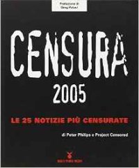 Censura 2005. Le 25 notizie più censurate