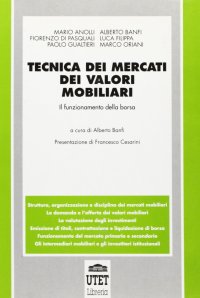 Tecnica dei valori mobiliari. Il funzionamento della borsa