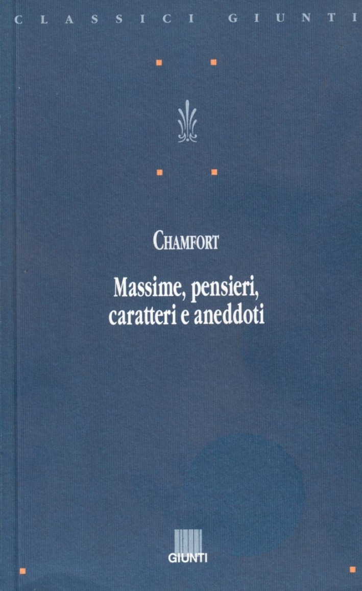 Massime, pensieri, caratteri e aneddoti