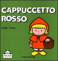 Cappuccetto Rosso Cappuccetto Rosso