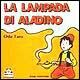 La lampada di Aladino La lampada di Aladino