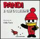 Pandi e gli uccellini Pandi e gli uccellini