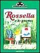 Rossella e lo gnomo Rossella e lo gnomo