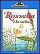 Rossella e la stella Rossella e la stella