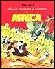 Piccoli racconti di animali in Africa Piccoli racconti di animali in Africa