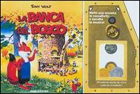 La banca del bosco La banca del bosco