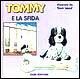 Tommy e la sfida Tommy e la sfida