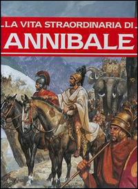Annibale e Scipione l'Africano Annibale e Scipione l'Africano