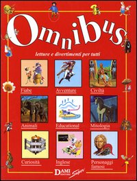 Omnibus. Letture e divertimenti per tutti Omnibus. Letture e divertimenti per tutti