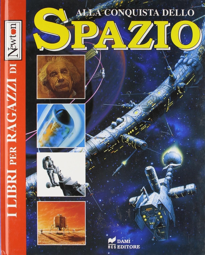 Alla conquista dello spazio Alla conquista dello spazio