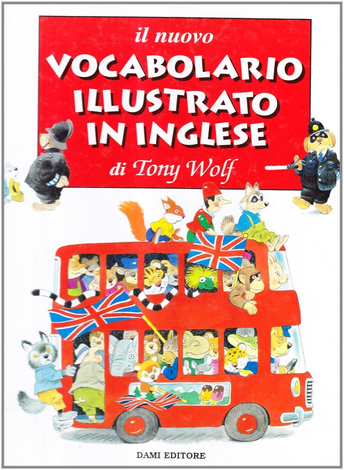Vocabolario Illustrato in Inglese Vocabolario Illustrato in Inglese