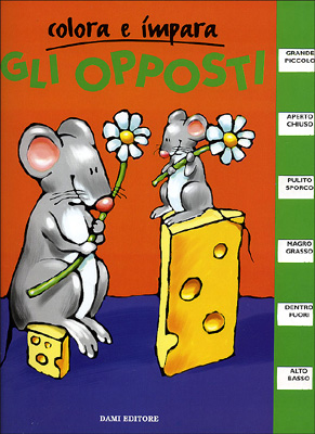 Gli opposti Gli opposti