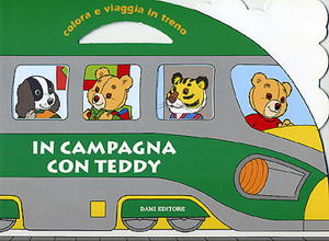 In campagna con Teddy. Colora e viaggia in treno In campagna con Teddy. Colora e viaggia in treno
