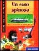 Un caso spinoso Un caso spinoso