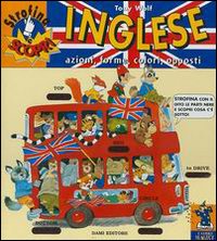 Inglese. Azioni, forme, colori, opposti Inglese. Azioni, forme, colori, opposti