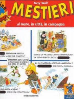 Mestieri. Al mare, in città, in campagna Mestieri. Al mare, in città, in campagna