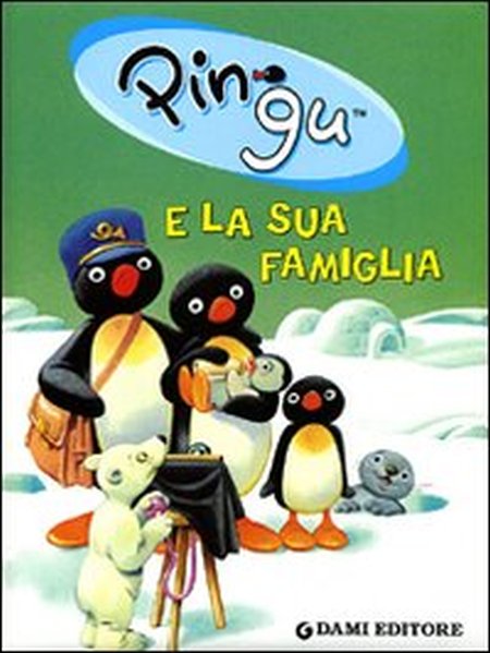 Pingu e la sua famiglia Pingu e la sua famiglia