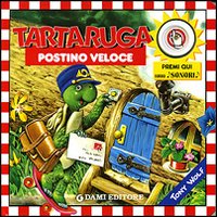 Tartaruga. Postino veloce Tartaruga. Postino veloce