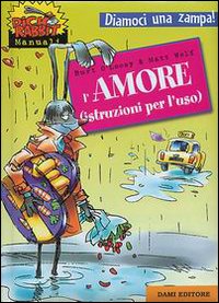 L'amore (istruzioni per l'uso) L'amore (istruzioni per l'uso)