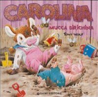 Carolina mucca birichina