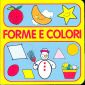 Forme e colori Forme e colori