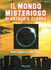 Il mondo misterioso di Arthur C. Clarke