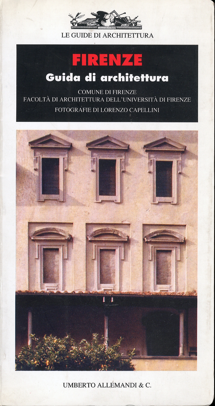 Guide di architettura. Firenze Guide di architettura. Firenze